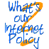 What is our policy?